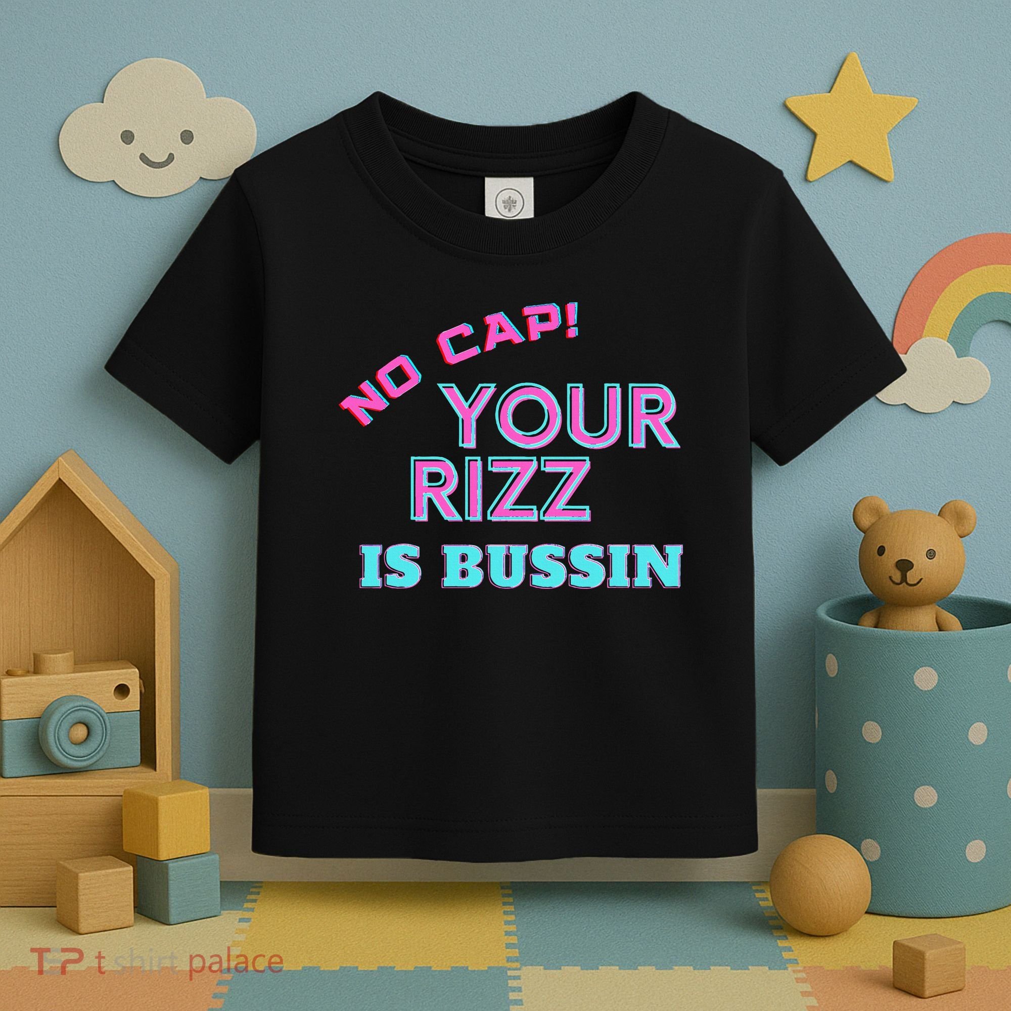 No Cap Your Rizz Is Bussin Meme Apparel Toddler T-Shirt