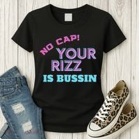 No Cap Your Rizz Is Bussin Meme Apparel Women's T-Shirt thumb 3