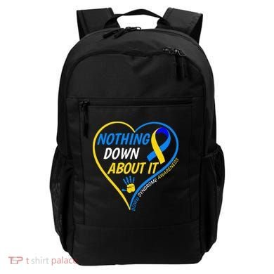 Nothing Down About It World Down Syndrome Awareness Day 2022 Backpack