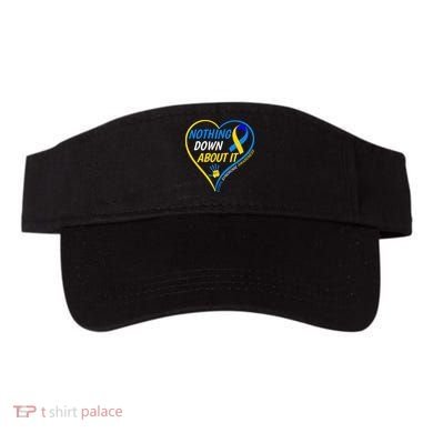 Nothing Down About It World Down Syndrome Awareness Day 2022 Visor