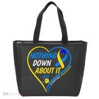 Nothing Down About It World Down Syndrome Awareness Day 2022 Tote Bag thumb 0