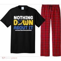 Nothing Down About It Down Syndrome Awareness Pajama Set thumb 0