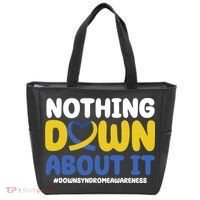 Nothing Down About It Down Syndrome Awareness Tote Bag thumb 0
