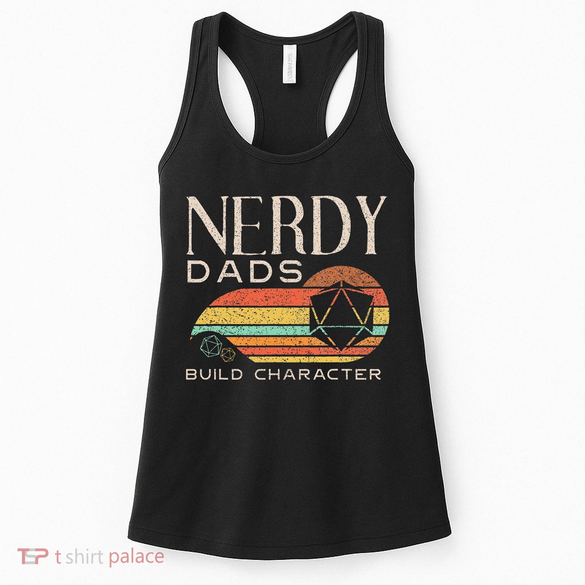 Nerdy Dads Build Character Funny Rpg Gaming D20 Dice Gamer Women's Tank Top