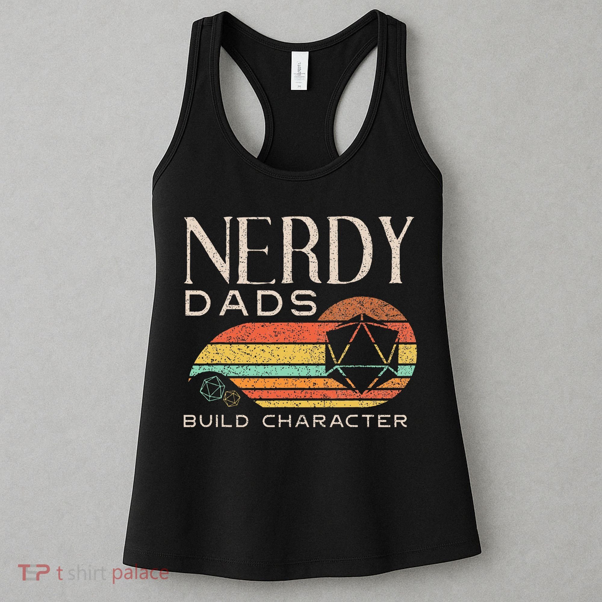 Nerdy Dads Build Character Funny Rpg Gaming D20 Dice Gamer Women's Tank Top