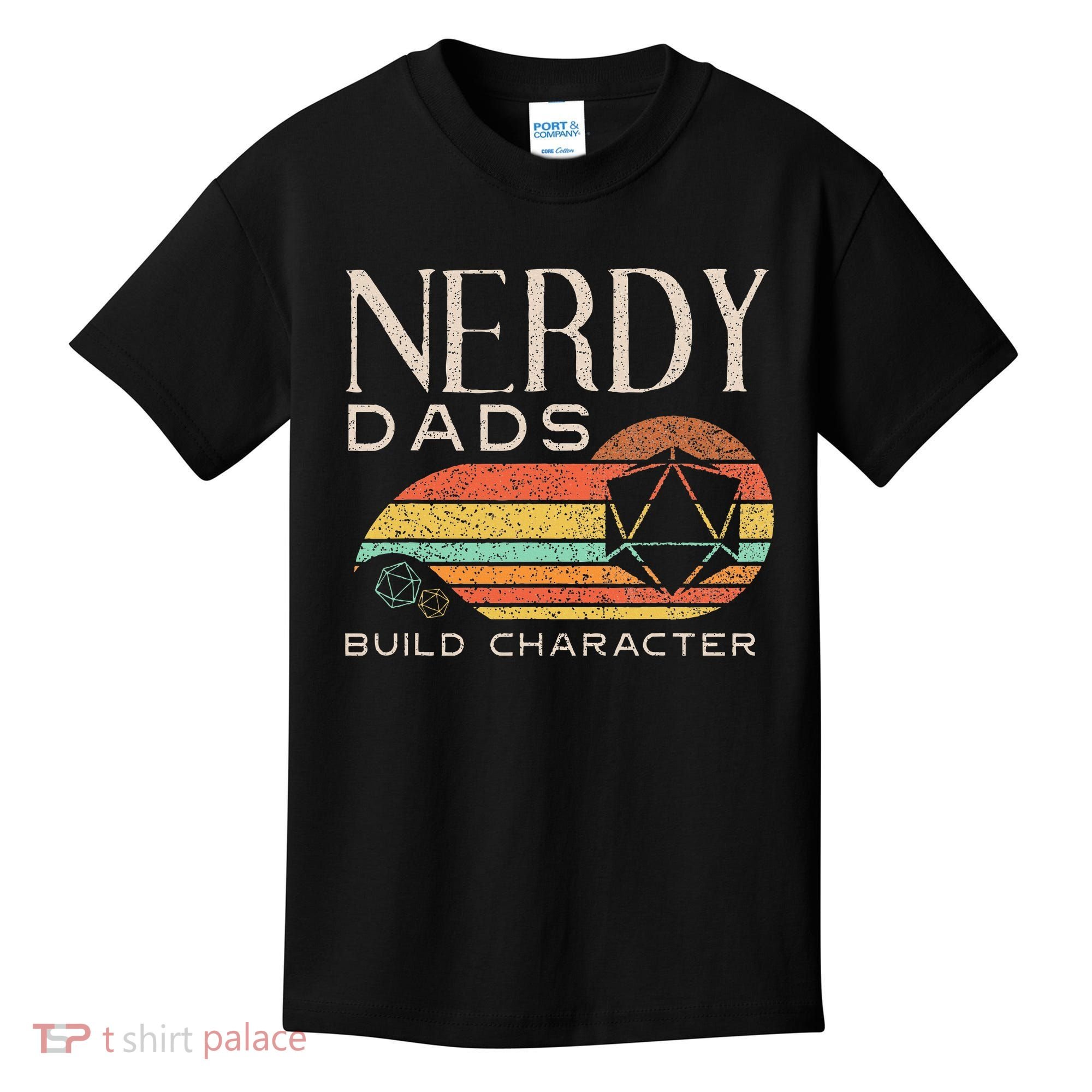 Nerdy Dads Build Character Funny Rpg Gaming D20 Dice Gamer Kids T-Shirt