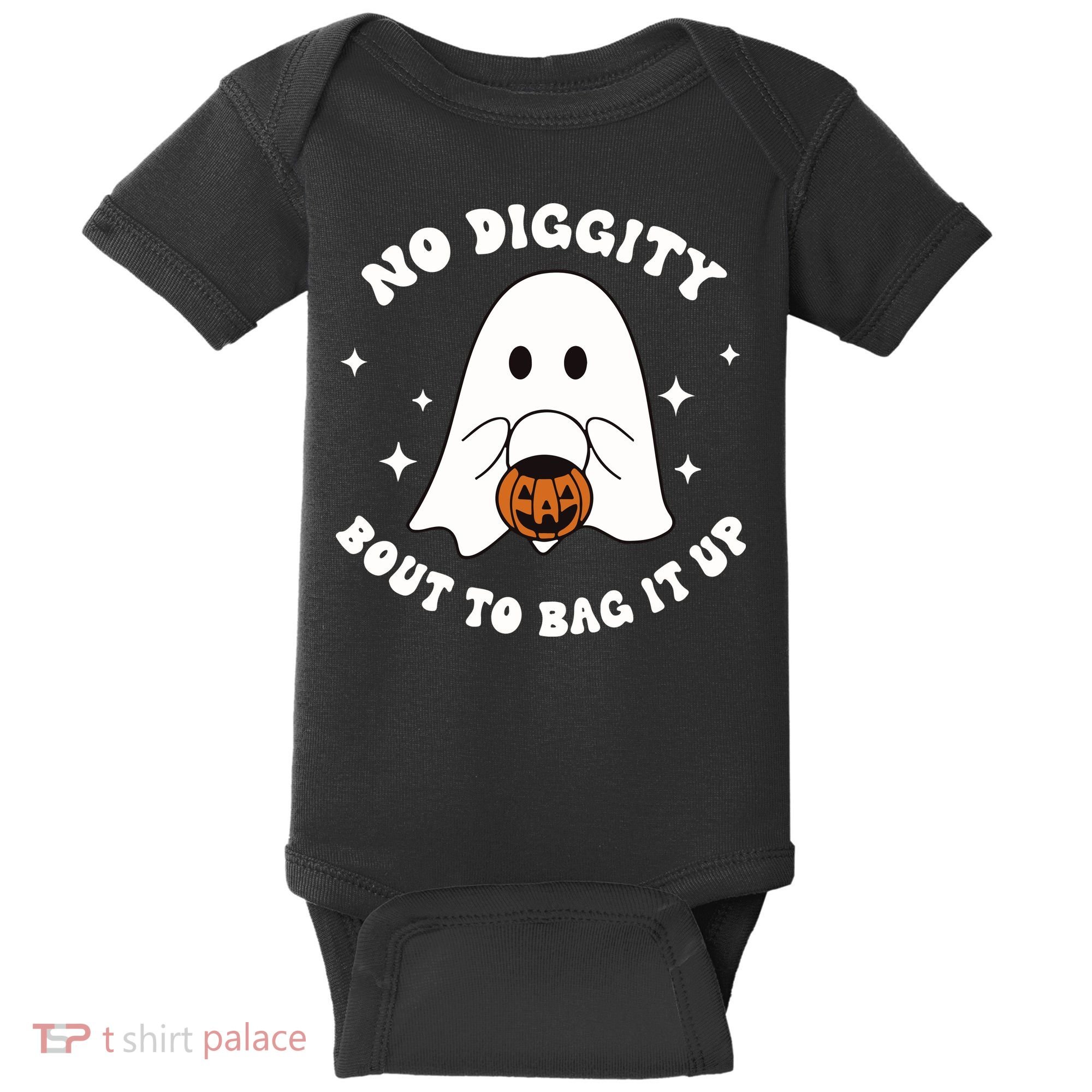 No Diggity Bout To Bag It Up Halloween Trick Or Treat Ghost Baby Bodysuit