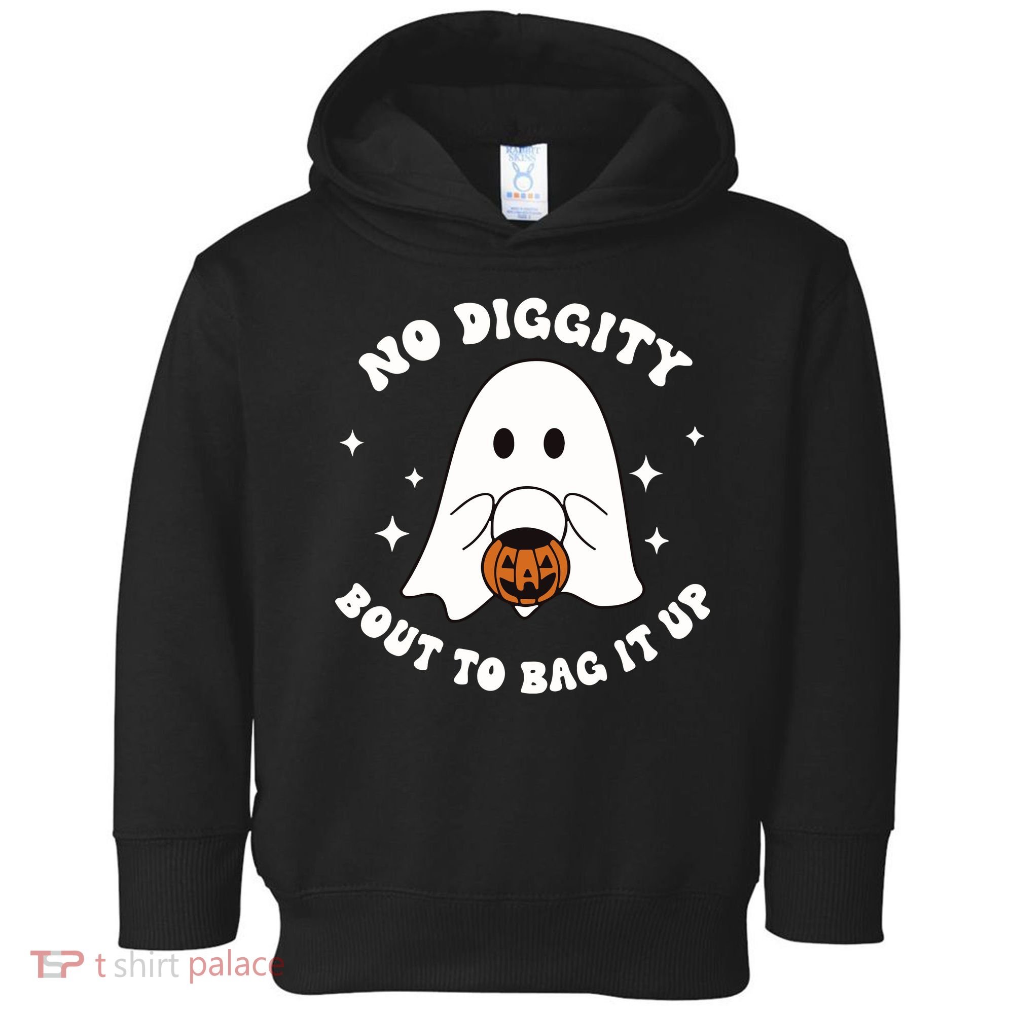 No Diggity Bout To Bag It Up Halloween Trick Or Treat Ghost Toddler Hoodie