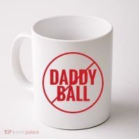 No Daddy Ball As Baseball Coach Coffee Mug thumb 0