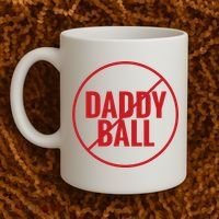 No Daddy Ball As Baseball Coach Coffee Mug thumb 2