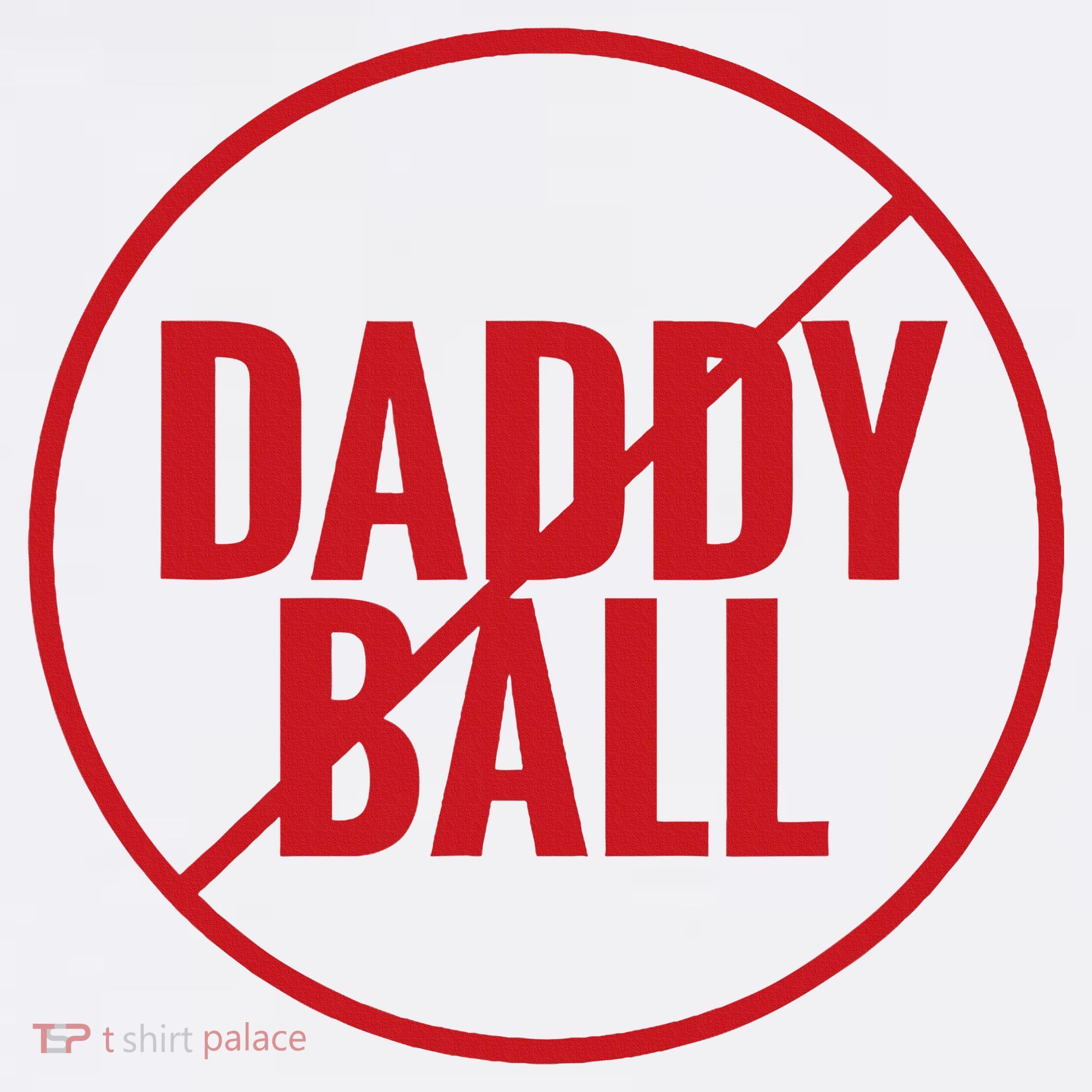 No Daddy Ball As Baseball Coach Coffee Mug