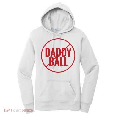 No Daddy Ball As Baseball Coach Women's Hoodie