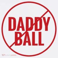 No Daddy Ball As Baseball Coach Baby Bodysuit thumb 2