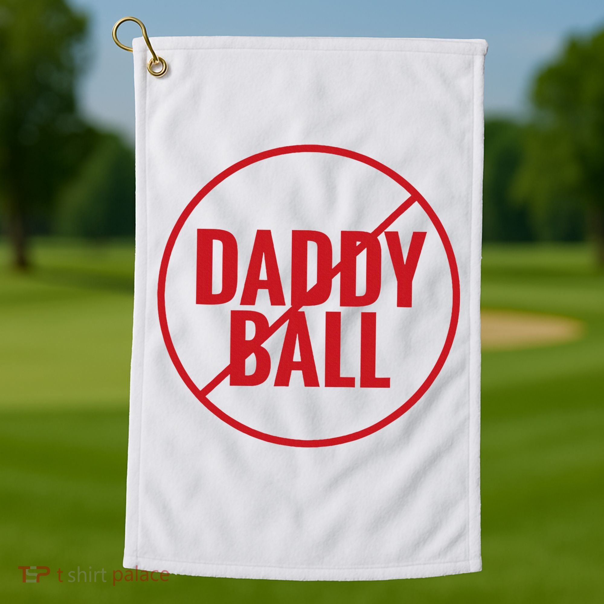 No Daddy Ball As Baseball Coach Golf Towel