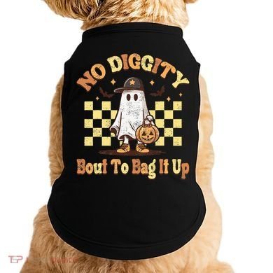 No Diggity Bout To Bag It Up Cool Ghost Halloween Doggie Tank