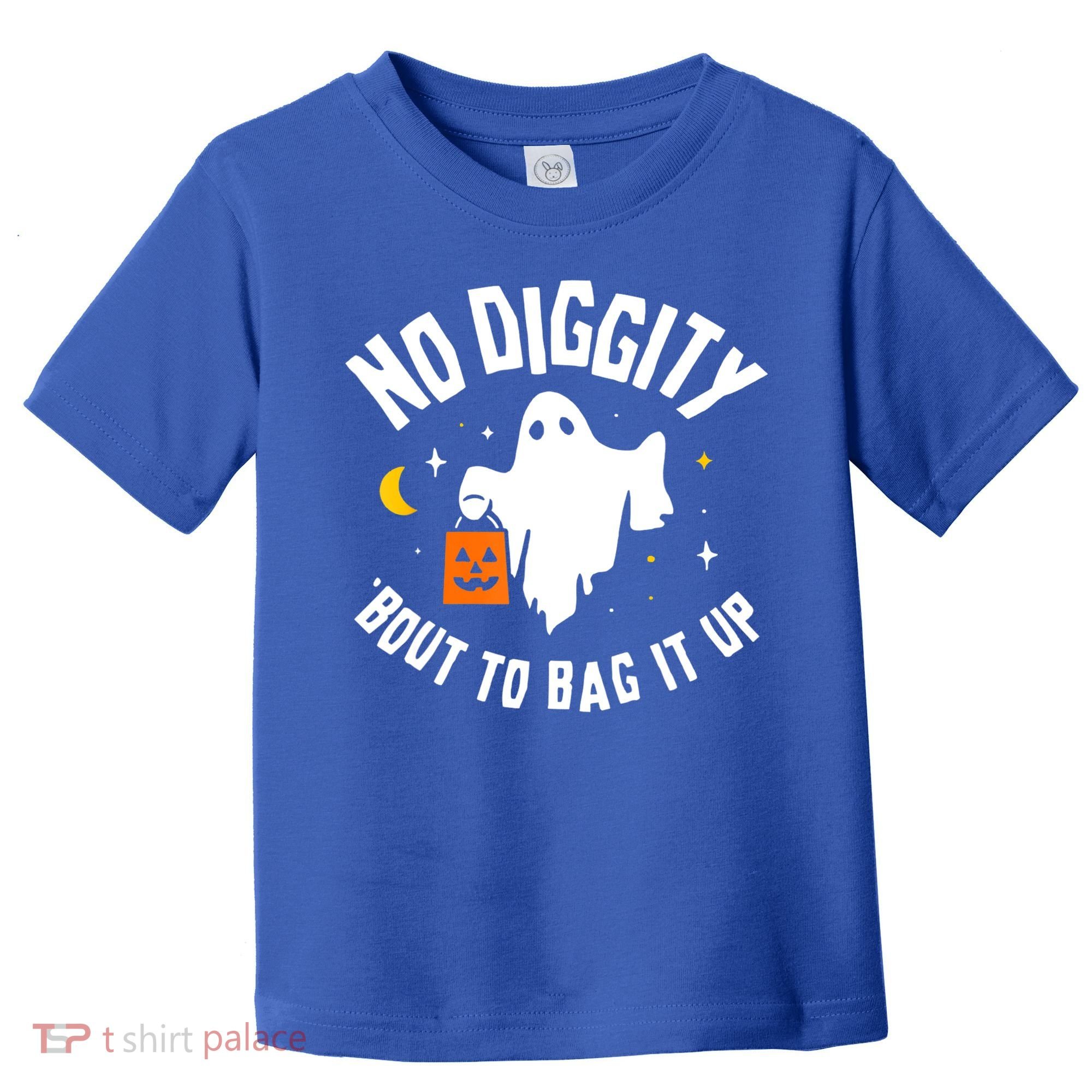 No Diggity Bout To Bag It Up Cute Ghost Halloween Candy Toddler T-Shirt