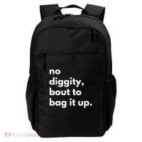 No Diggity Bout To Bag It Up Backpack thumb 0