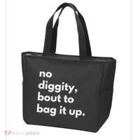 No Diggity Bout To Bag It Up Tote Bag thumb 3