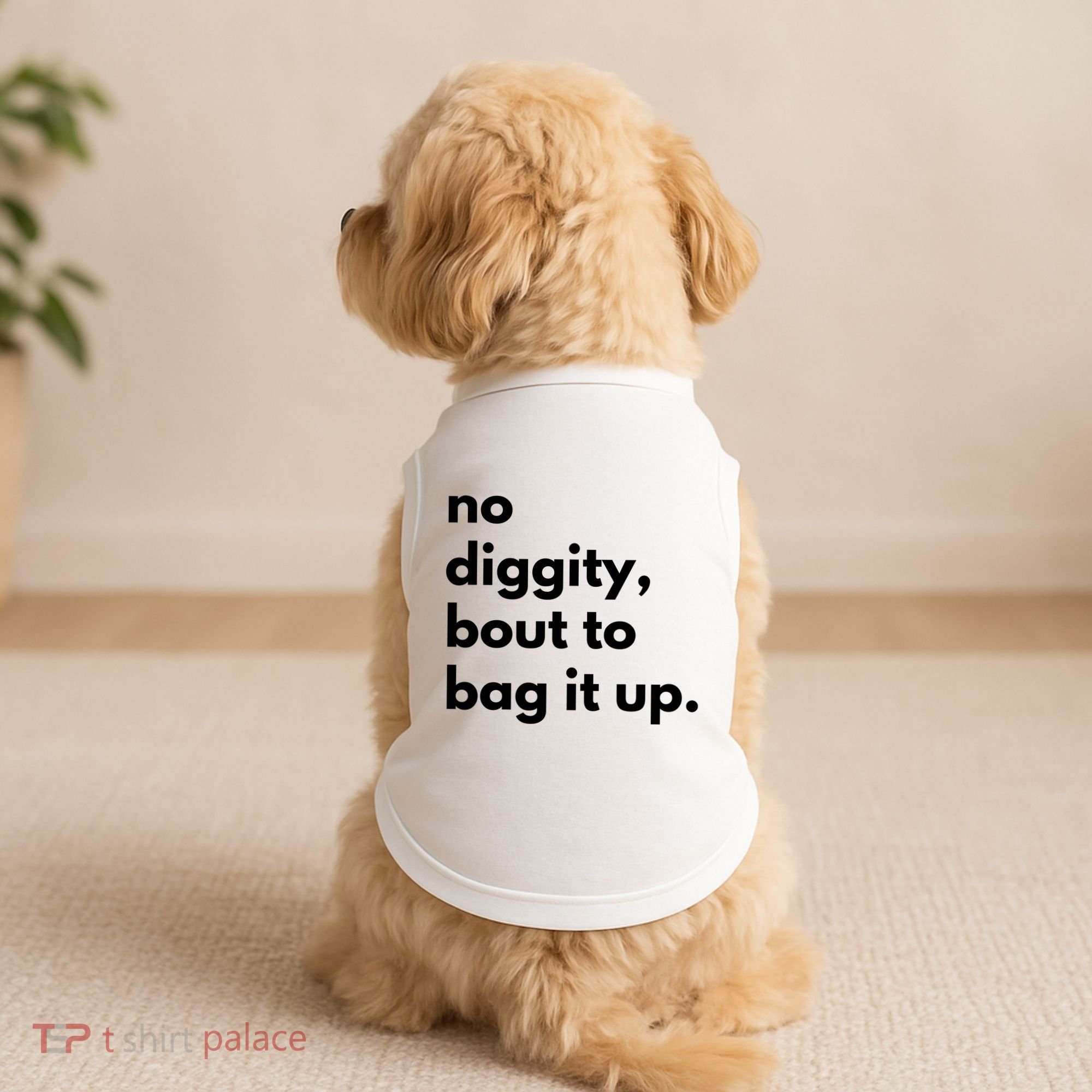 No Diggity Bout To Bag It Up Doggie Tank