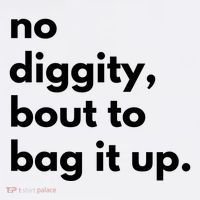 No Diggity Bout To Bag It Up Coffee Mug thumb 5