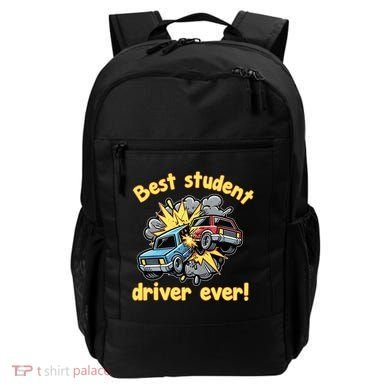 New Driver Funny Best Student Driver Ever Learning To Drive Backpack