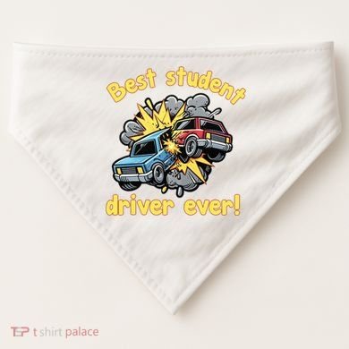 New Driver Funny Best Student Driver Ever Learning To Drive USA-Made Doggie Bandana