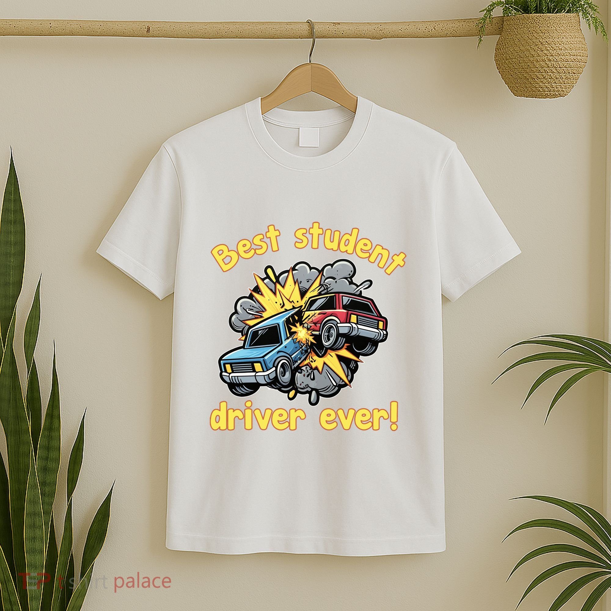New Driver Funny Best Student Driver Ever Learning To Drive T-Shirt