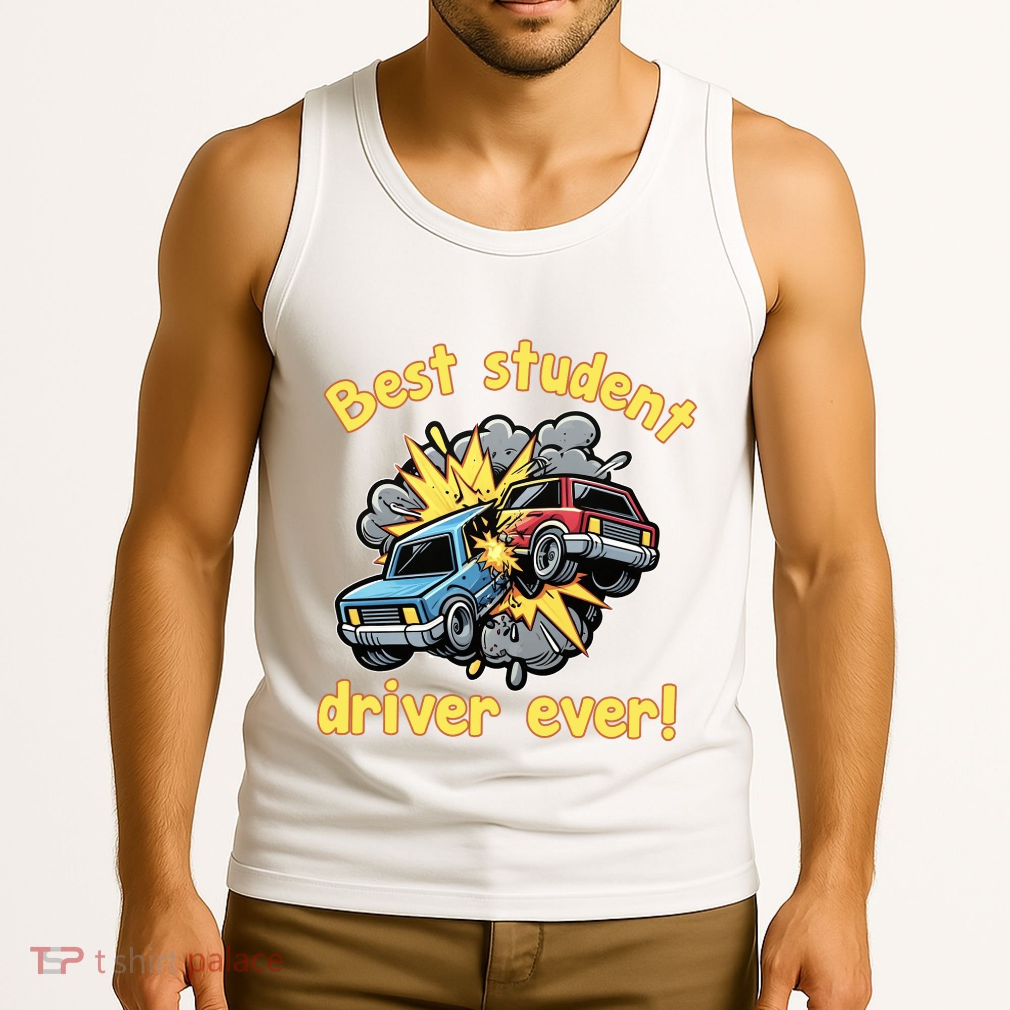 New Driver Funny Best Student Driver Ever Learning To Drive Tank Top