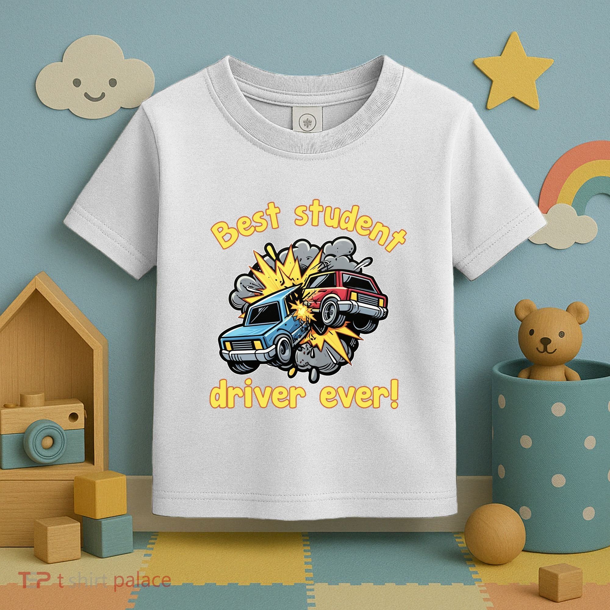 New Driver Funny Best Student Driver Ever Learning To Drive Toddler T-Shirt