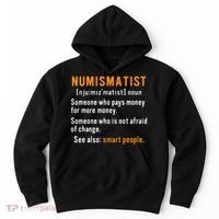 Numismatist Definition For Coin Collector Money Numismatics Hoodie thumb 0