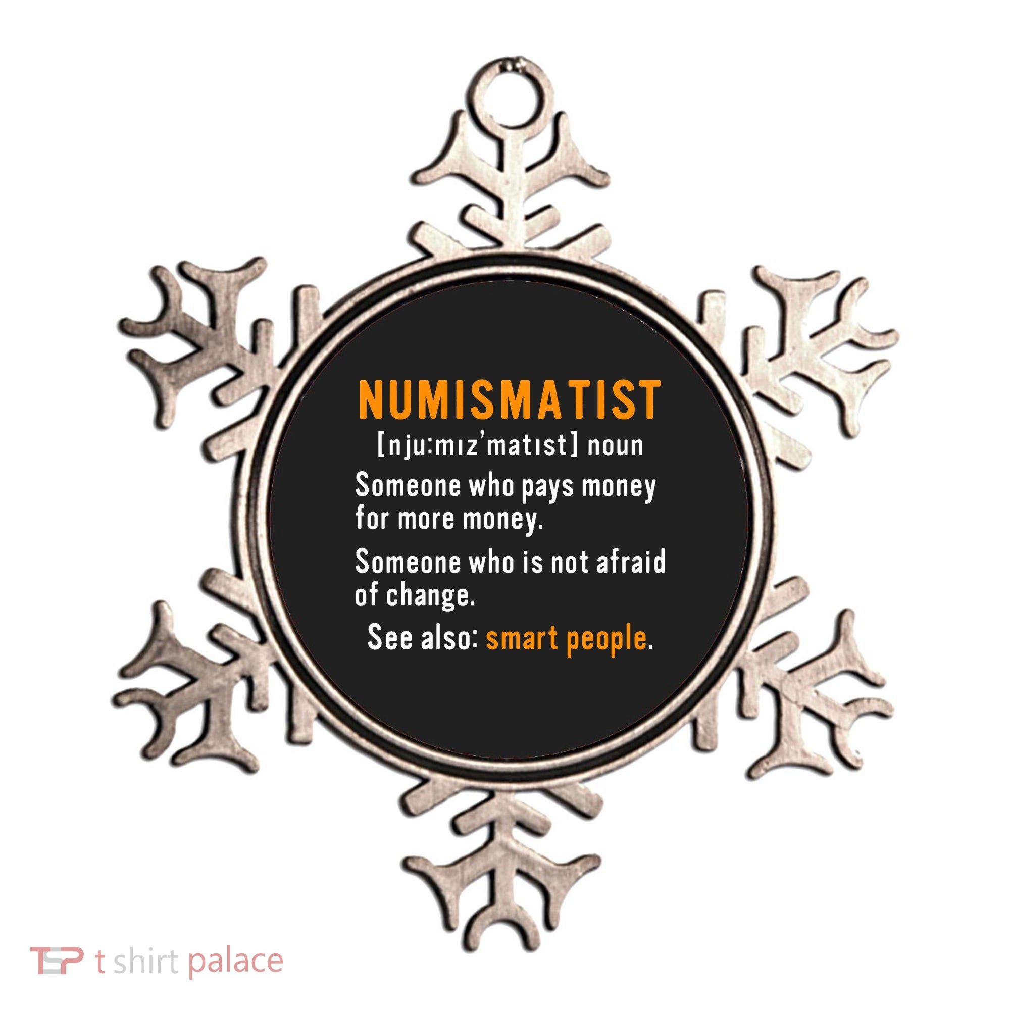 Numismatist Definition For Coin Collector Money Numismatics Ornament