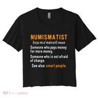 Numismatist Definition For Coin Collector Money Numismatics Women's Crop Top Tee thumb 0