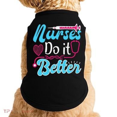 Nurses Do It Better Nurses Stethoscope Nurse Day Doggie Tank