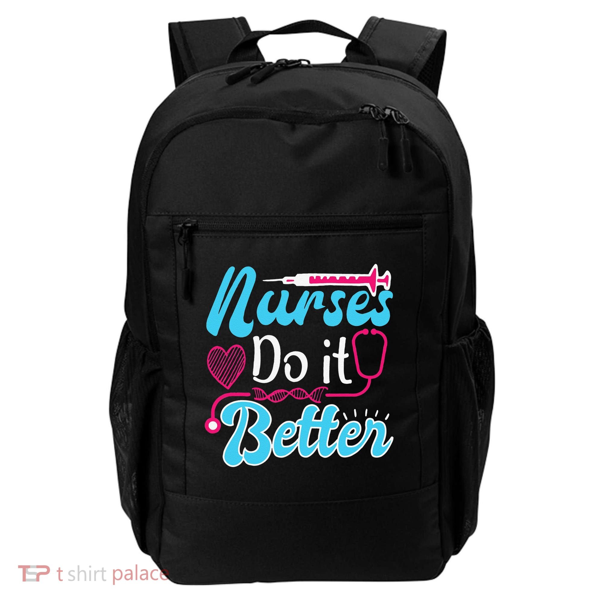 Nurses Do It Better Nurses Stethoscope Nurse Day Backpack