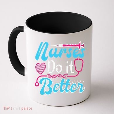 Nurses Do It Better Nurses Stethoscope Nurse Day Coffee Mug