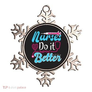 Nurses Do It Better Nurses Stethoscope Nurse Day Ornament