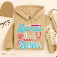 Nurses Do It Better Nurses Stethoscope Nurse Day Hoodie thumb 4