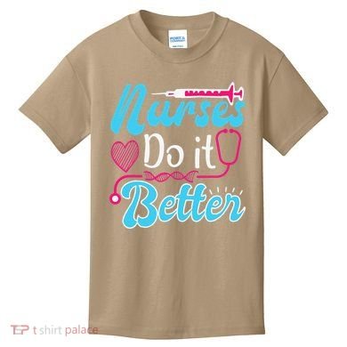 Nurses Do It Better Nurses Stethoscope Nurse Day Kids T-Shirt