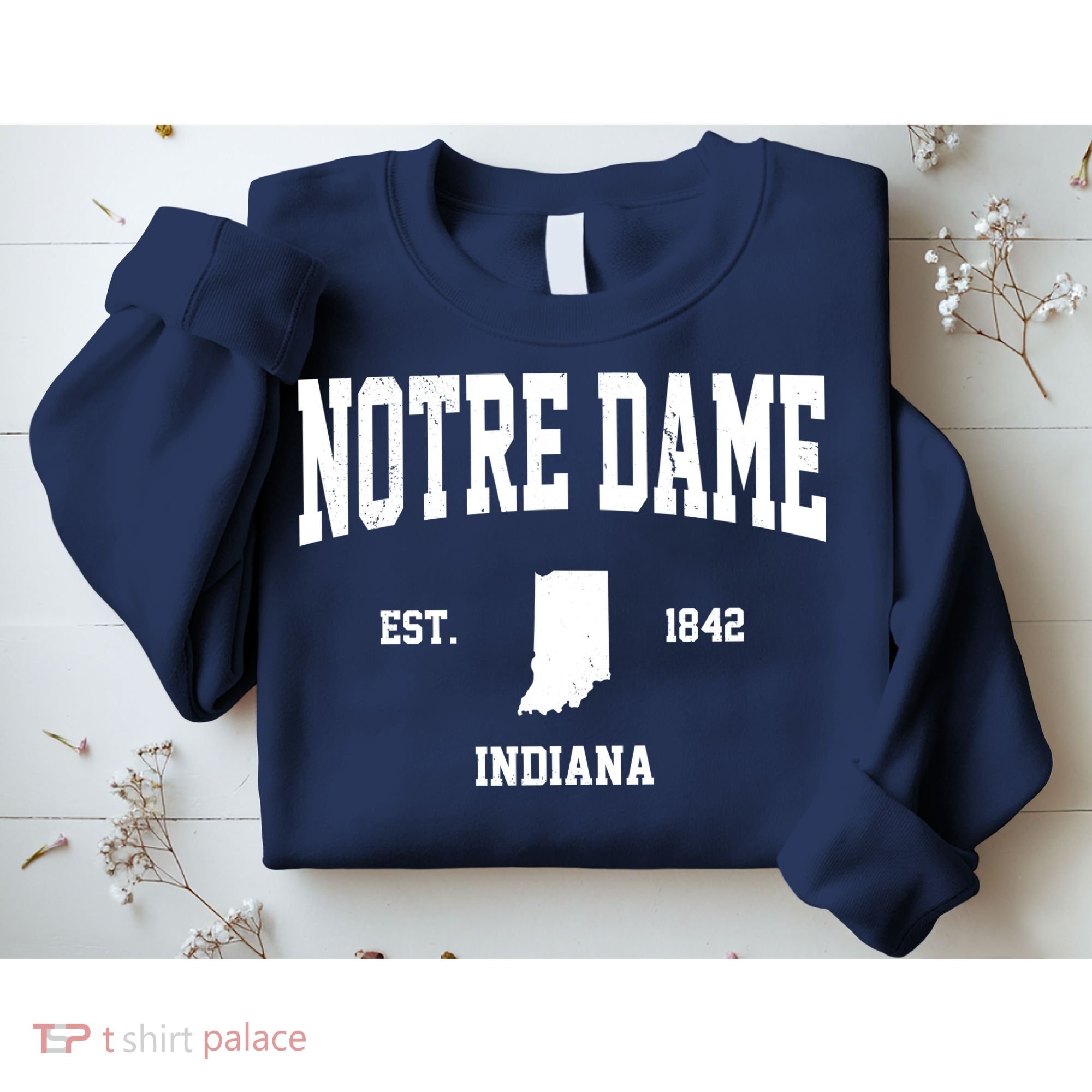 Notre Dame Indiana Est 1842 Sweatshirt