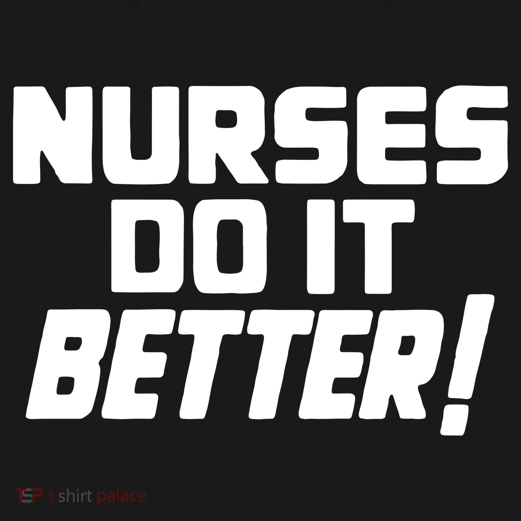 Nurses Do It Better Hoodie