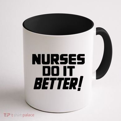 Nurses Do It Better Coffee Mug back