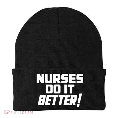 Nurses Do It Better Beanie