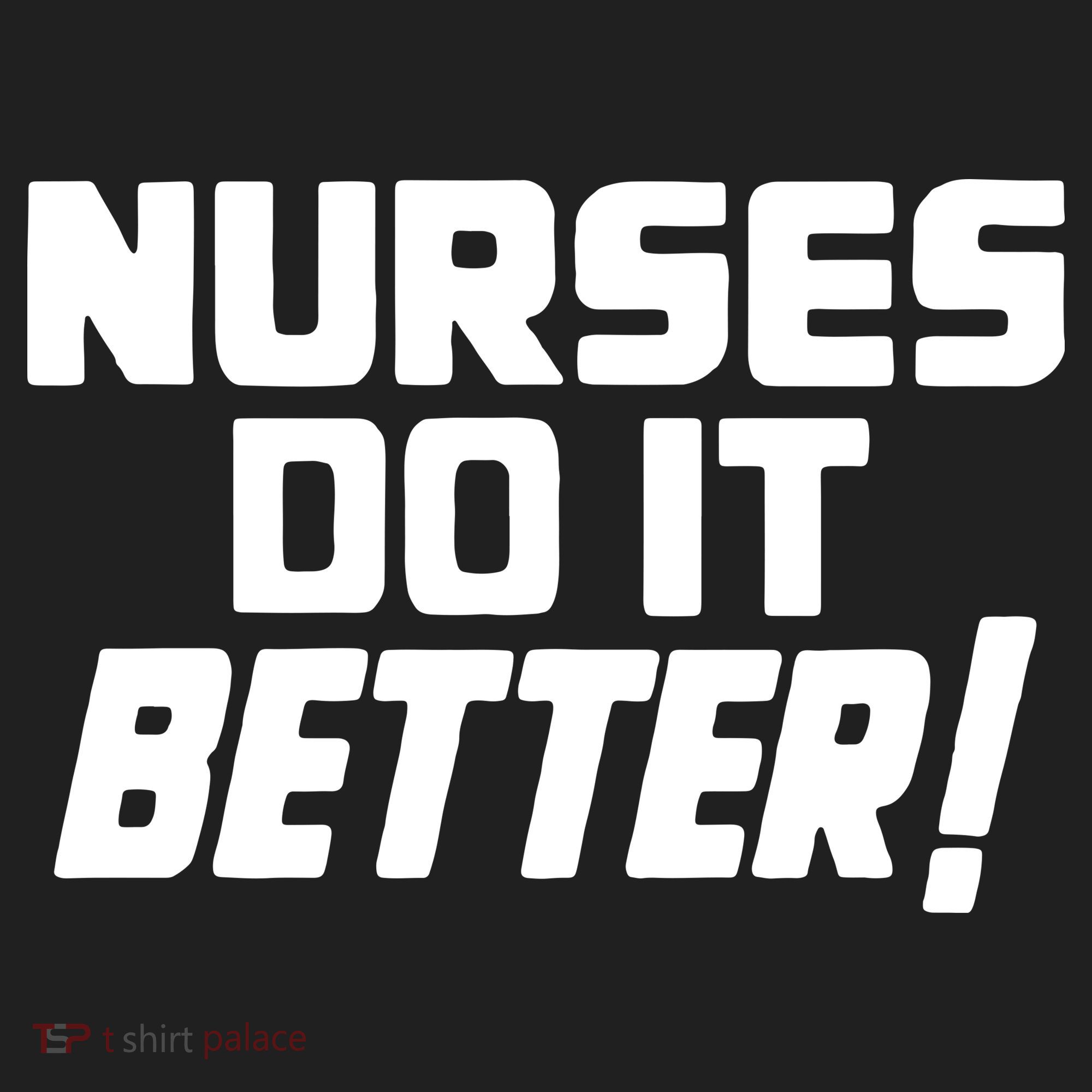 Nurses Do It Better Tumbler