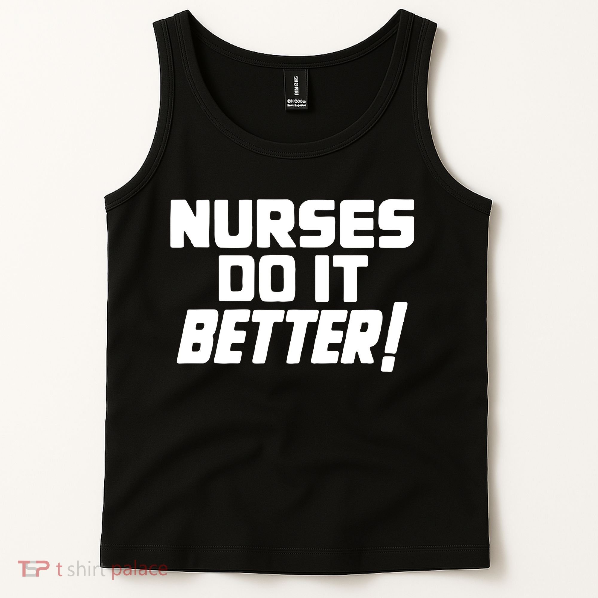Nurses Do It Better Tank Top
