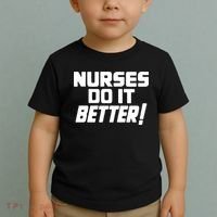 Nurses Do It Better Toddler T-Shirt thumb 2