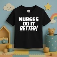 Nurses Do It Better Toddler T-Shirt thumb 3