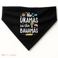 No Dramas In Bahamas Summer Vacation Beach Gift USA-Made Doggie Bandana thumb 0