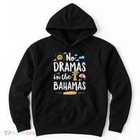 No Dramas In Bahamas Summer Vacation Beach Gift Hoodie thumb 0