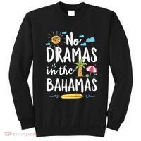 No Dramas In Bahamas Summer Vacation Beach Gift Sweatshirt thumb 0