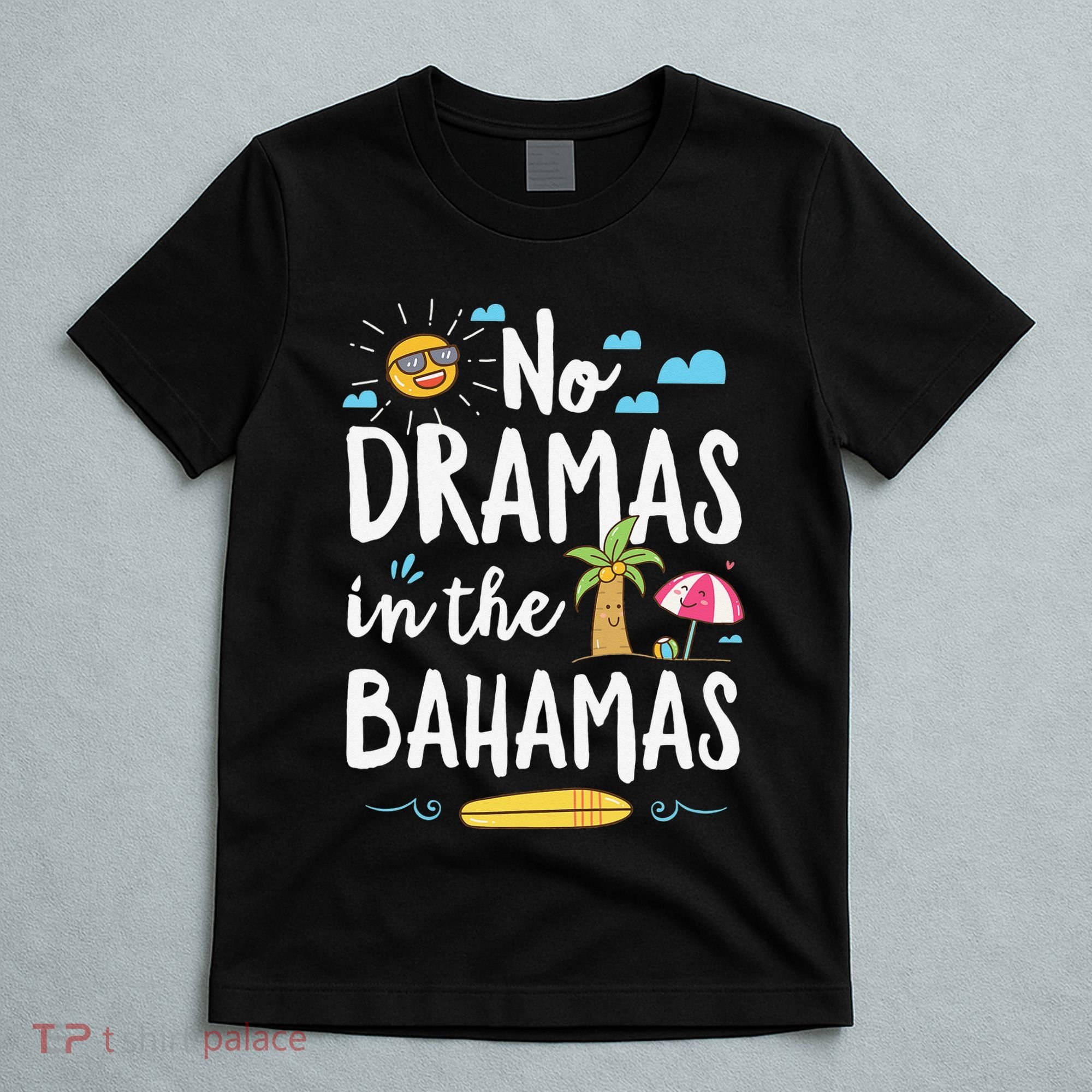 No Dramas In Bahamas Summer Vacation Beach Gift T-Shirt